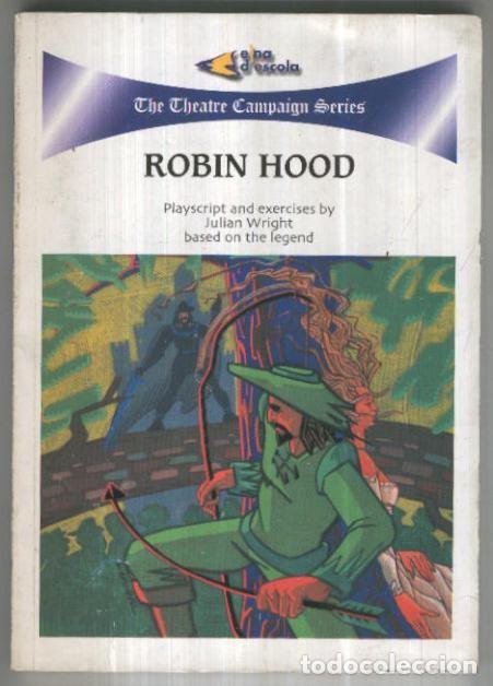 Libros: The Theatre Campaign Series: My English friends-Robin Hood - Pere Burrull-Julian Wright