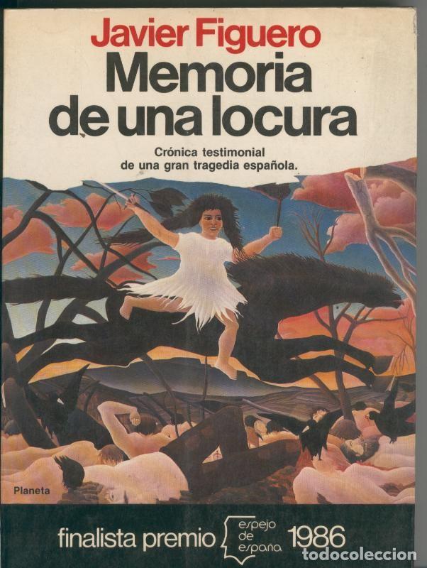 Libri di seconda mano: Espejo de Espa&ntilde;a numero 124: Memoria de una locura - Javier Figuero
