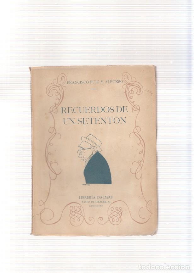 Libros: Recuerdos de un setenton - Francisco Puig y Alfonso