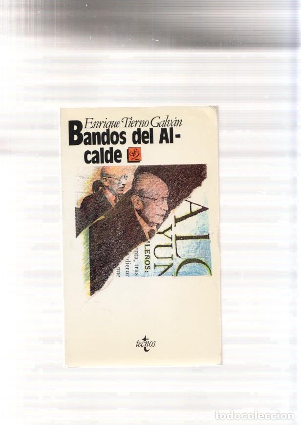 Libros: Bandos de Alcalde - Enrique Tierno Galvan - Foto 1