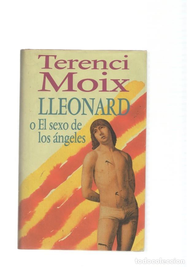 Libri di seconda mano: Lleonard o El sexo de los angeles - Terenci Moix