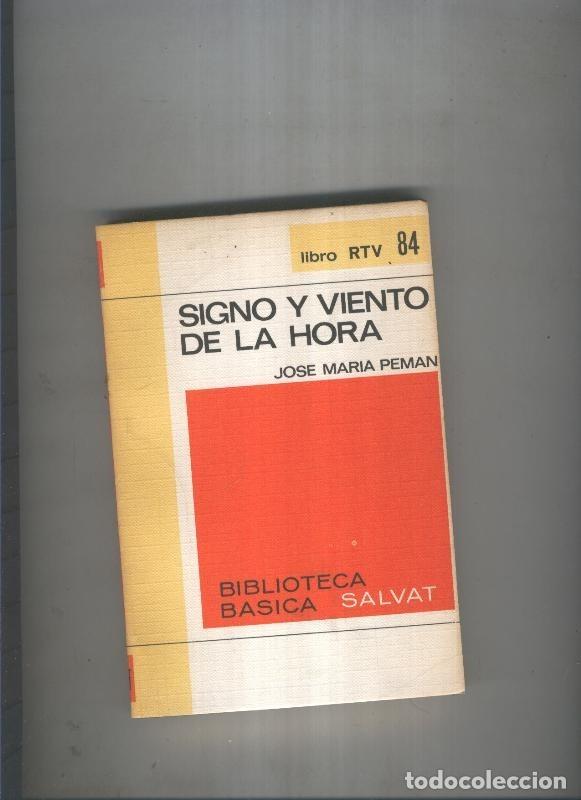 Libri di seconda mano: Signo y viento de la hora - Jose Maria Peman