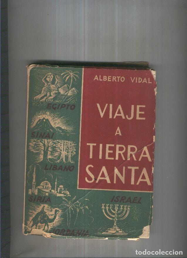 Livros em segunda m&atilde;o: Viaje a Tierra Santa - Alberto Vidal