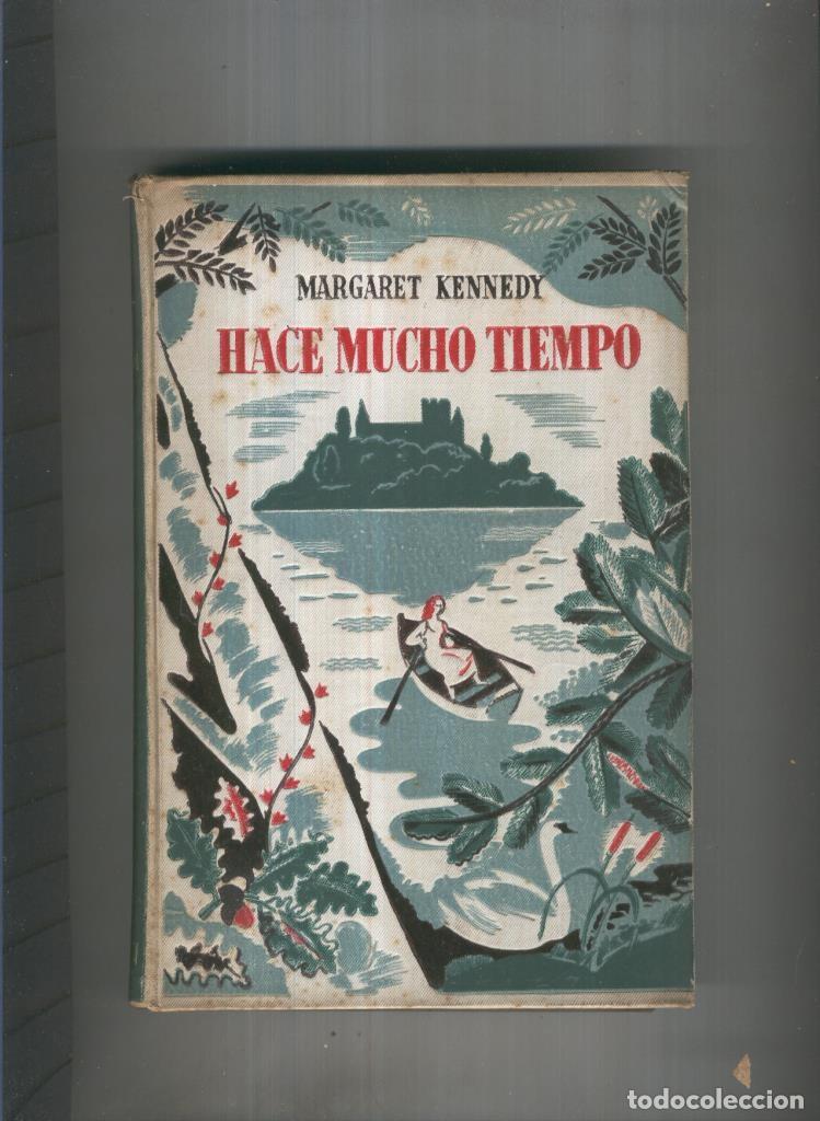 Libros: Hace mucho tiempo (marca golpe en algun canto) - Margaret Kennedy