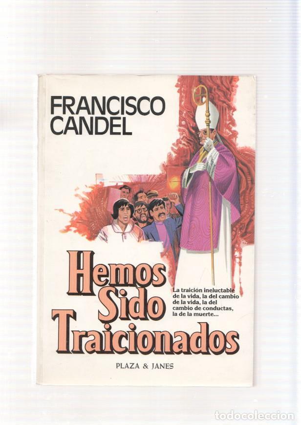 Libros: Hemos sido traicionados - Francisco Candel - Foto 1