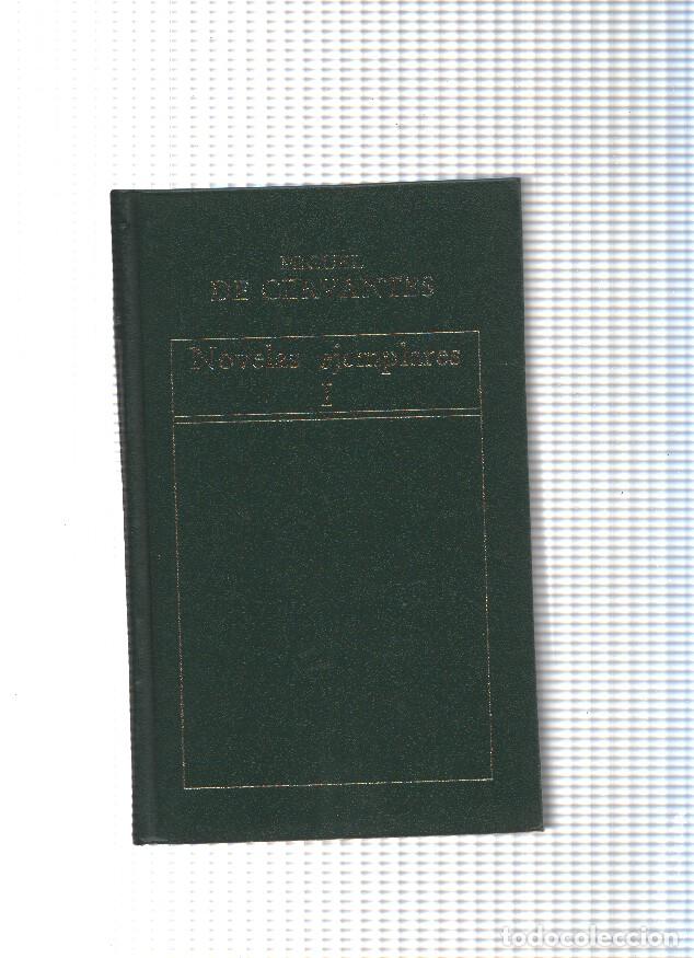 Libri di seconda mano: Novelas ejemplares Volumen I - Miguel de Cervantes