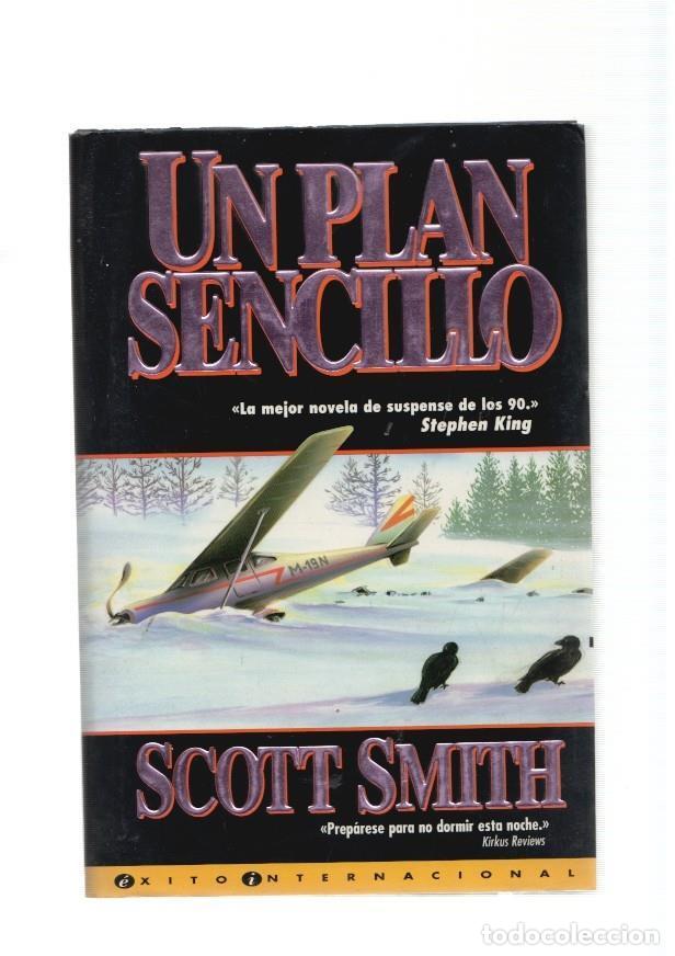 Libros: Un Plan sencillo - Scott Smith - Foto 1