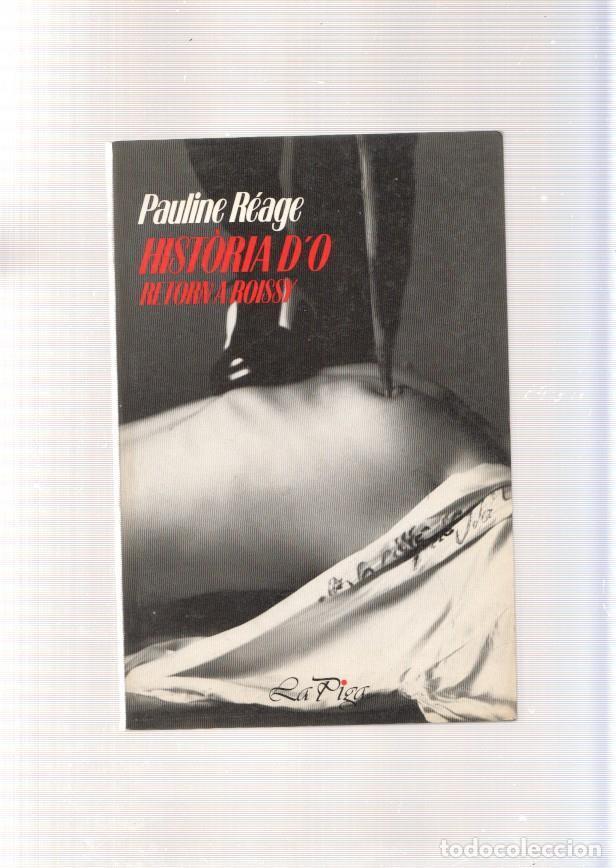 Libros: Historia D O. Retorn a Roissy - Pauline Reage