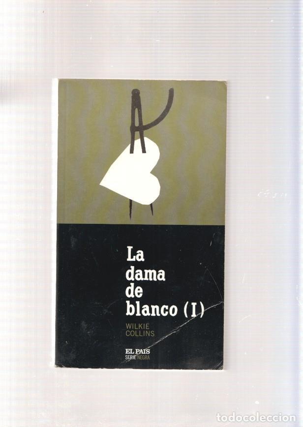 Libros: La dama de blanco ( I ) - Wilkie Collins - Foto 1