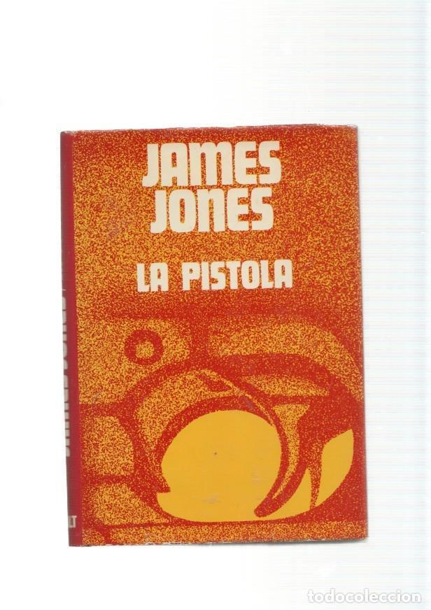 Libros: La Pistola - James Jones - Foto 1