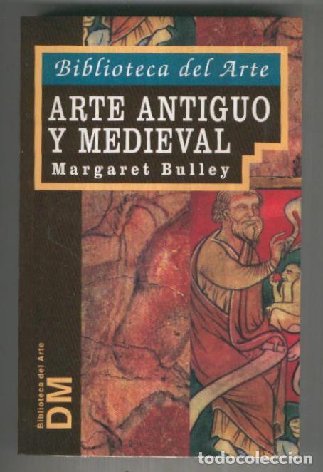 Libros: Arte Antiguo y Medieval - Margaret Bulley - Foto 1