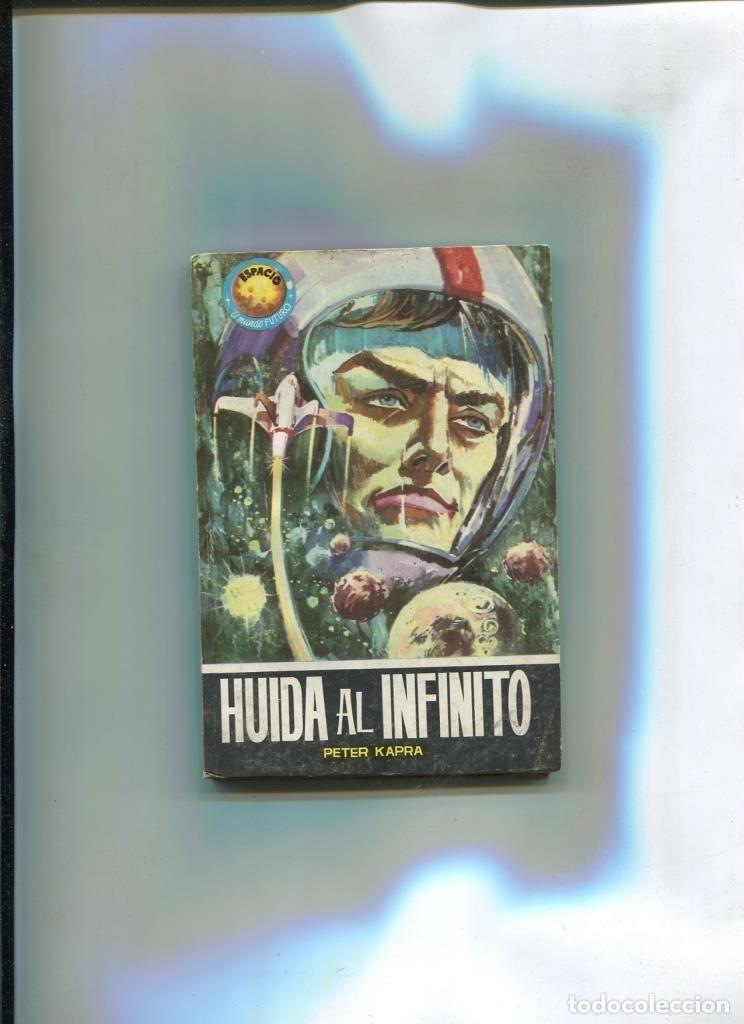 Livres: Espacio numero 331: Huida al infinito - Peter Kapra