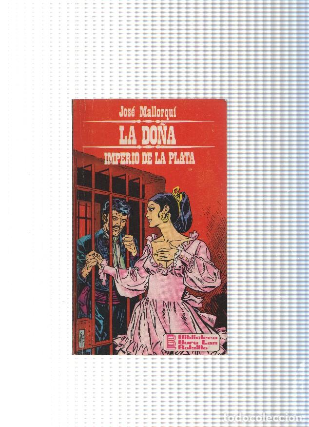 B&uuml;cher: La Do&ntilde;a- Imperio de la plata - Jose Mallorqui