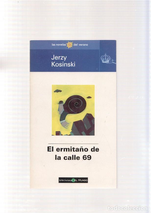 Libros: El ermita&ntilde;o de la calle 69 - Jerzy Kosinski - Foto 1