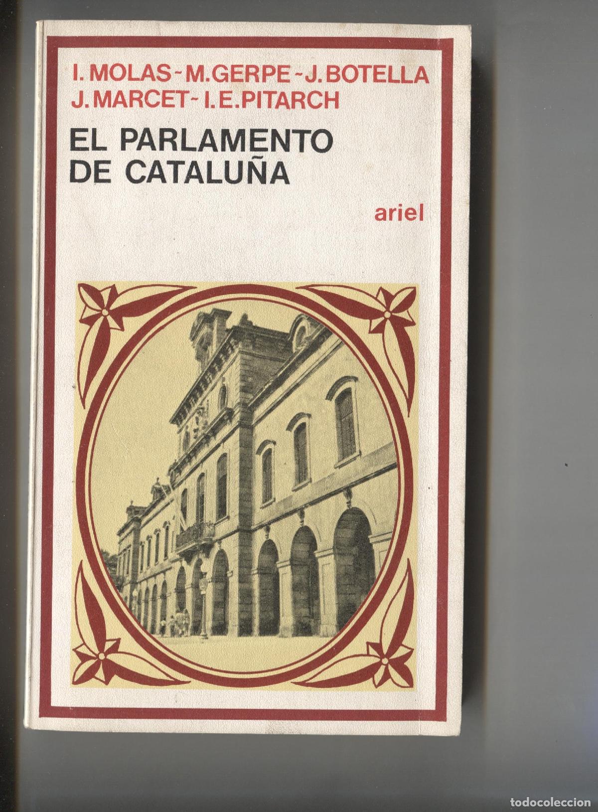 Libri di seconda mano: El parlamento de Catalu&ntilde;a - I.Molas-M.Gerpe-J.Botella-J.Marcet-I.E.Pitarch