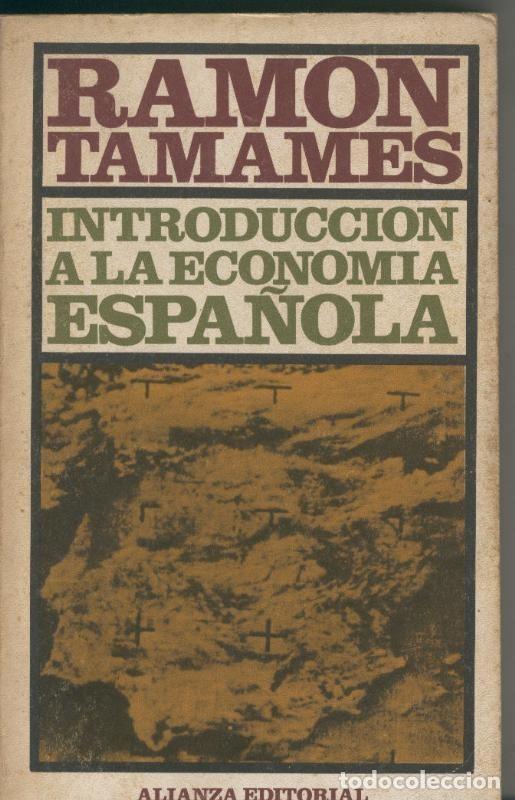 Libri di seconda mano: Introduccion a la economia espa&ntilde;ola - Ramon Tamames