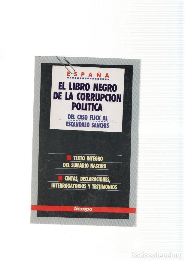 B&uuml;cher: Espa&ntilde;a. El libro negro de la corrupcion politica, del caso Flick al escandalo Sanchis - varios