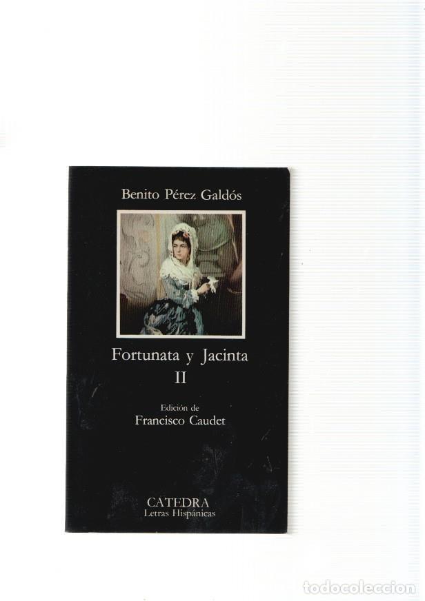 Libros: Fortunata y Jacinta volumen II - Benito Perez Galdos