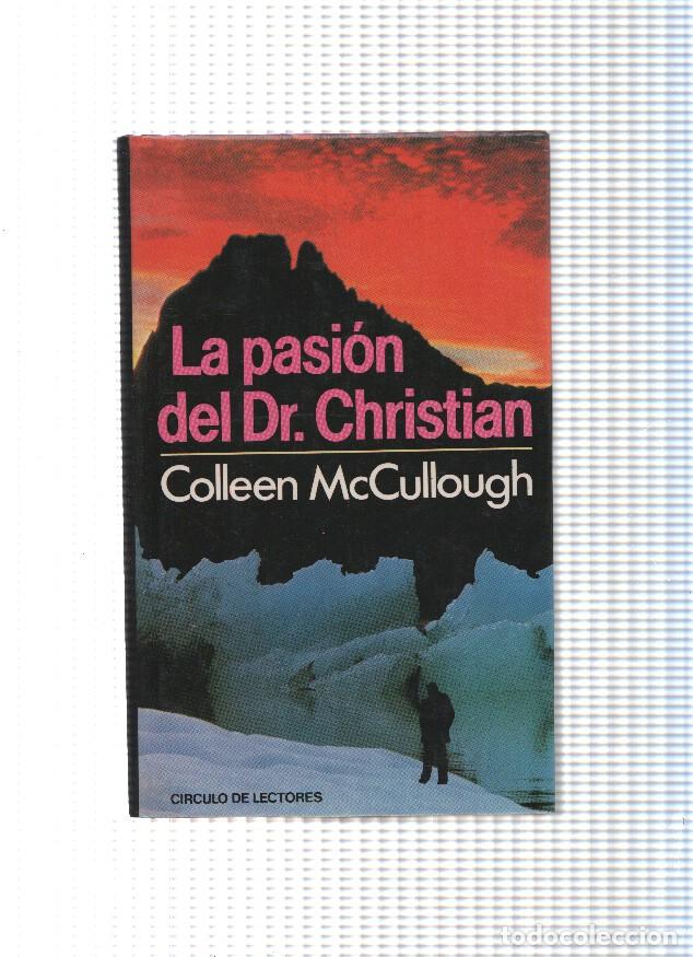 Libros: La pasion del Dr. Christian - Colleen McCullough - Foto 1