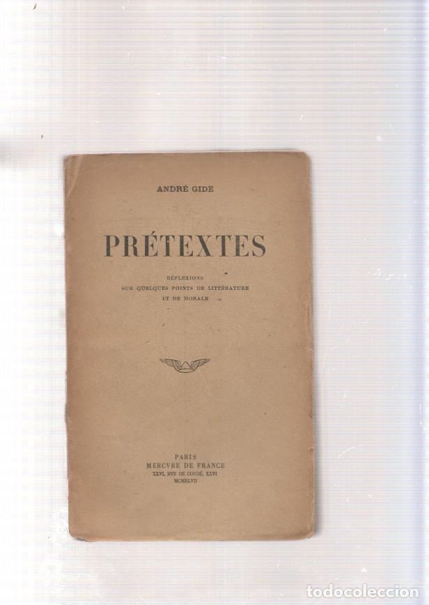 Libros: Pretextes. Reflexions sur quelques points de litterature et de morale - Andre Gide - Foto 1