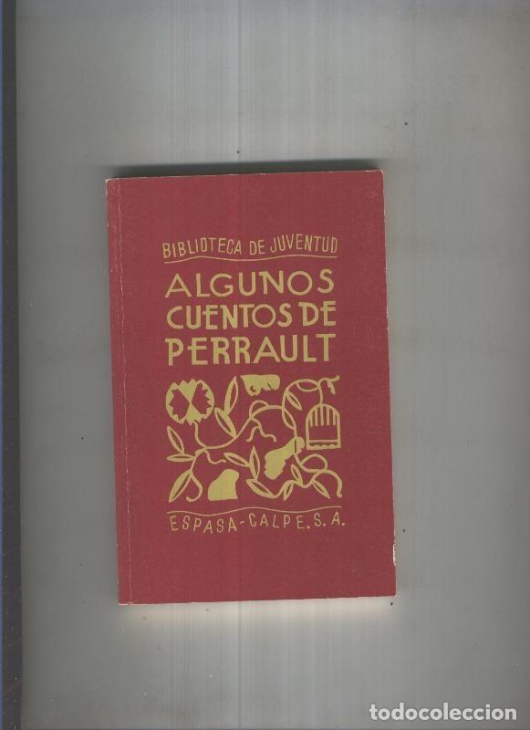 Libri di seconda mano: Algunos cuentos de Perrault - Perrault