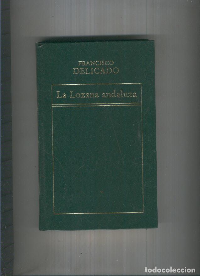 Libri di seconda mano: La Lozana Andaluza ( edicion 1983 ) - Francisco Delicado