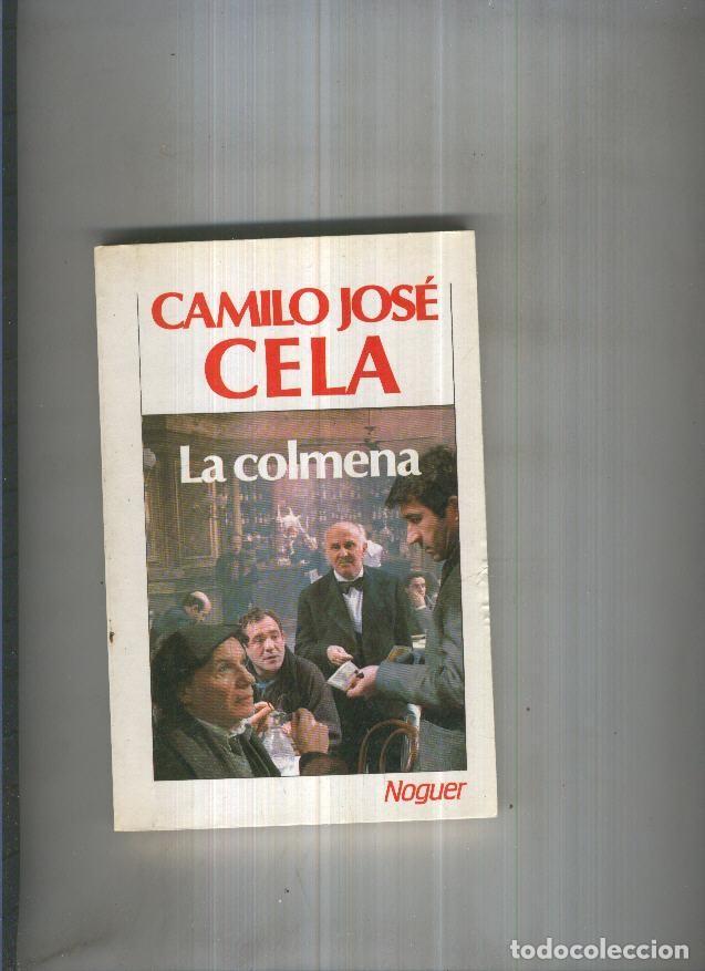 Libros: La colmena ( edicion 1987 ) - Camilo Jose Cela - Foto 1