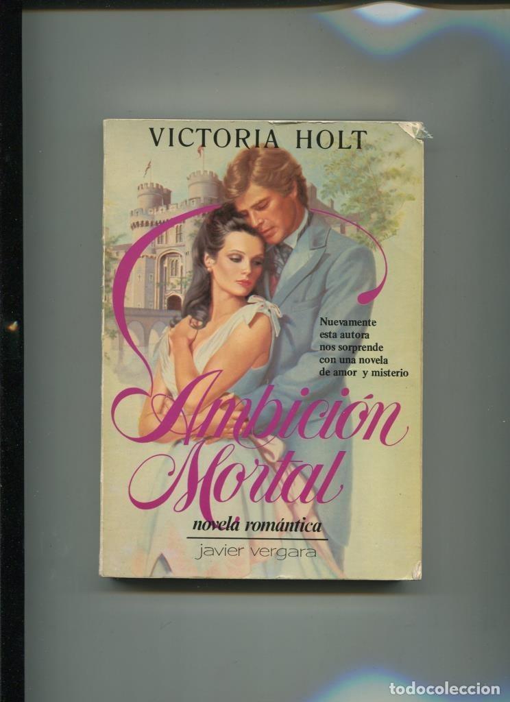 Libros: Ambicion mortal - Victoria Holt - Foto 1
