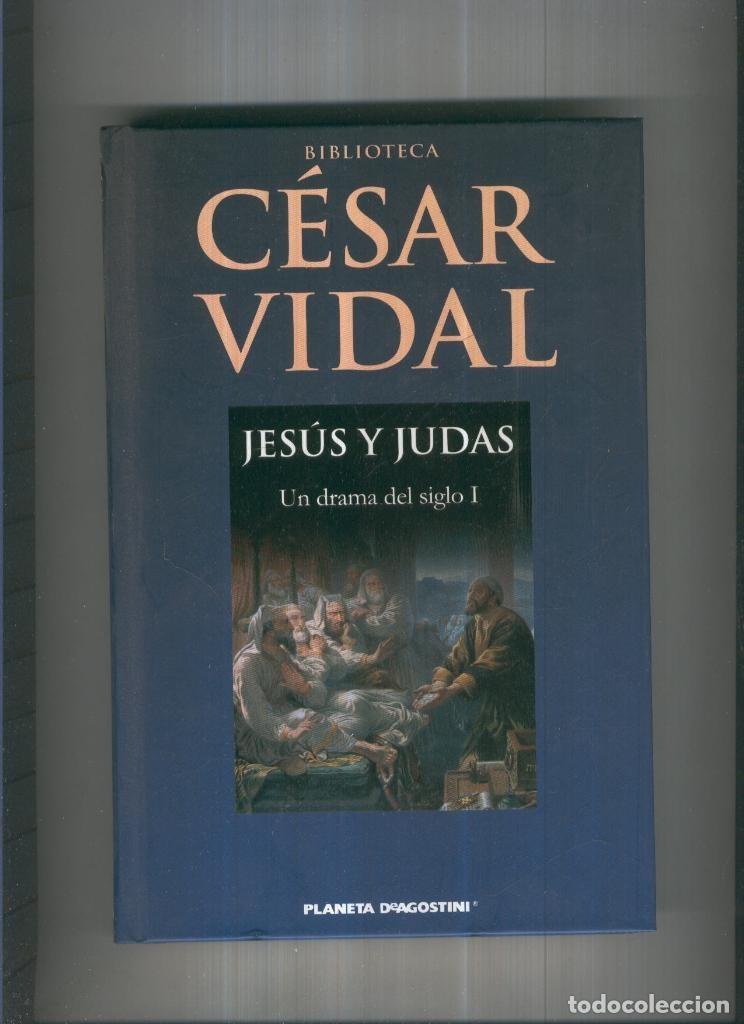 Libros: Jesus y Judas. Un drama del siglo 1 - Cesar Vidal - Foto 1