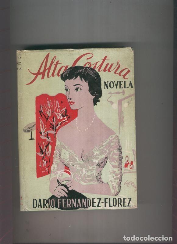 Libri di seconda mano: Alta costura - Dario Fernandez Florez