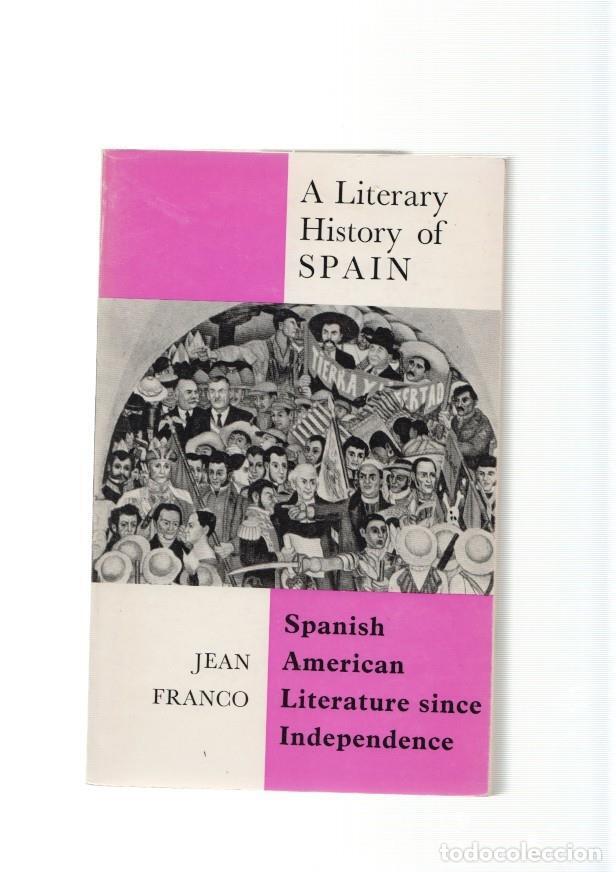 Libros: Spanish American Literature Since Independence - Jean Franco