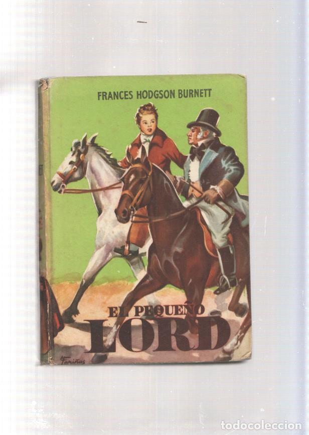 Libri di seconda mano: El Peque&ntilde;o Lord - Frances Hodgson Burnett