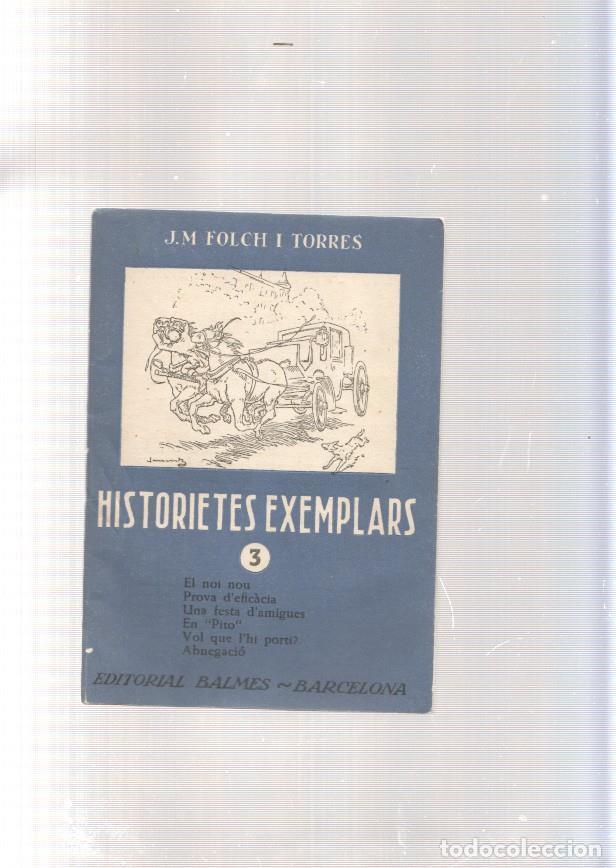 books: Historietes exemplars numero 03: El noi nou-. prova d eficacia- Una festa d amigues - J.M. Folch i T