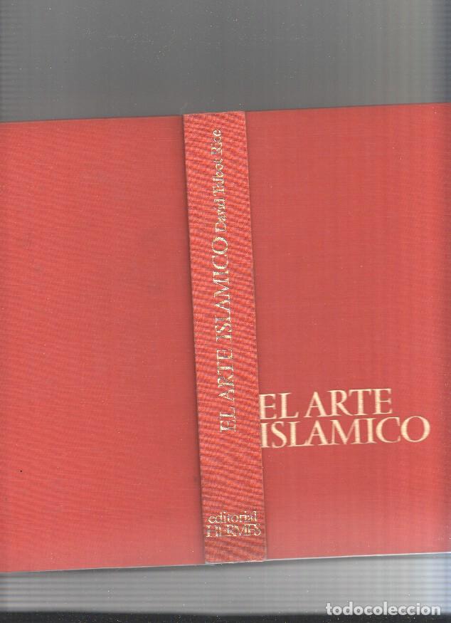 Libri di seconda mano: El Arte Islamico - David Talbot Rice