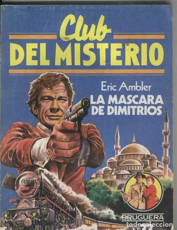 books: Club del Misterio numero 033: La mascara de Dimitrios - Eric Ambler