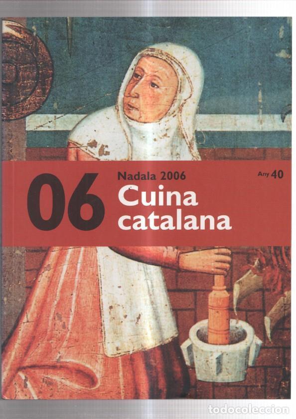 Livros em segunda m&atilde;o: Nadala 2006, tomo 06: Cuina catalana - varios
