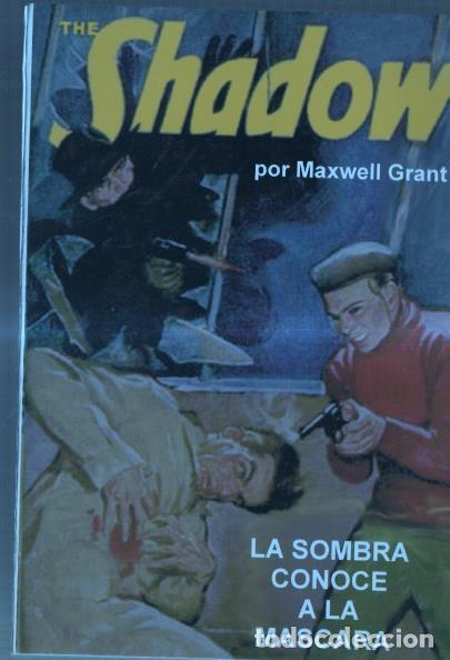 books: FACSIMIL: La Sombra / The Shadow: La sombra conoce a la mascara - Maxwell Grant
