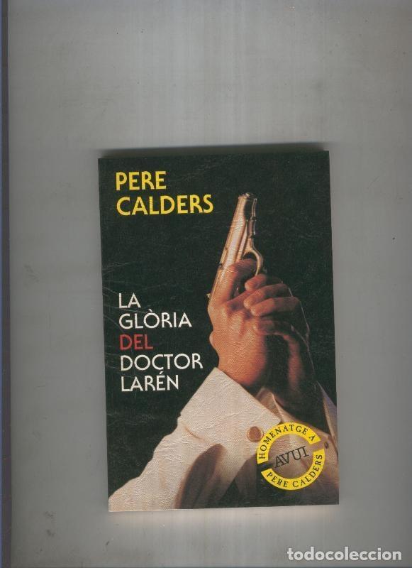 Libri di seconda mano: La gloria del doctor Laren - Pere Calders
