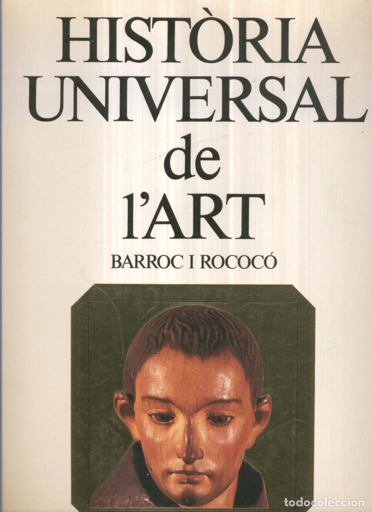 Libros: Historia Universal de l,art volumen 07: Barroc i Rococo - Jose Luis Morales y Marin