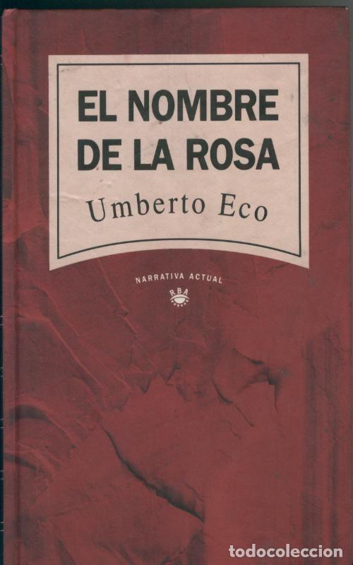 B&uuml;cher: Narrativa actual: El nombre de la rosa - Umberto Eco