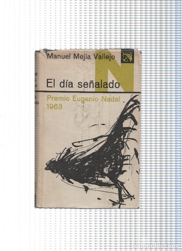 Libros: El dia se&ntilde;alado - Manuel Mejia Vallejo - Foto 1