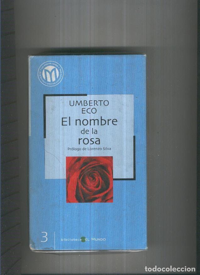 B&uuml;cher: El nombre de la rosa - Unberto Eco