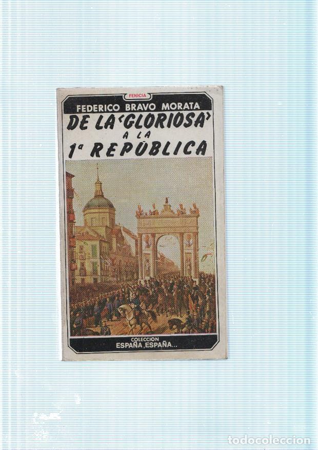 Libri di seconda mano: De la Gloriosa a la primera Republica - Federico Bravo Morata