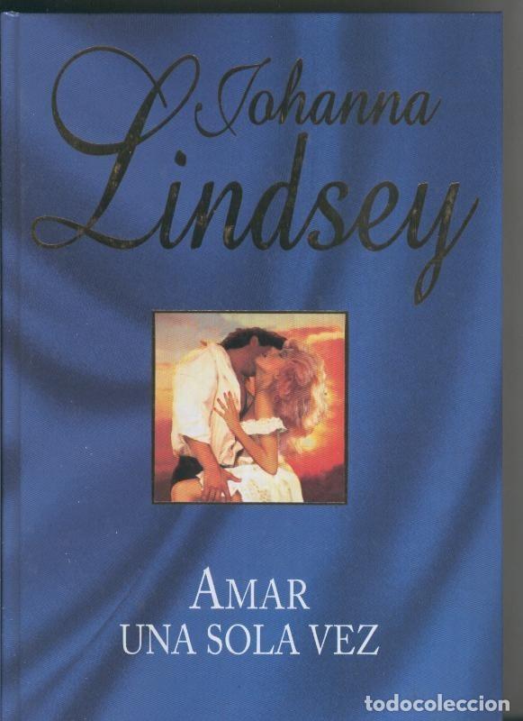 Libros: Amar una sola vez - Johanna Lindsey