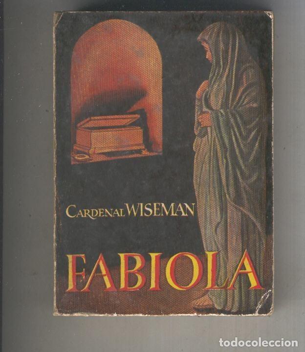 B&uuml;cher: Enciclopedia Pulga numero 040: Fabiola o la Iglesia de las catacumbas - Cardenal Wiseman