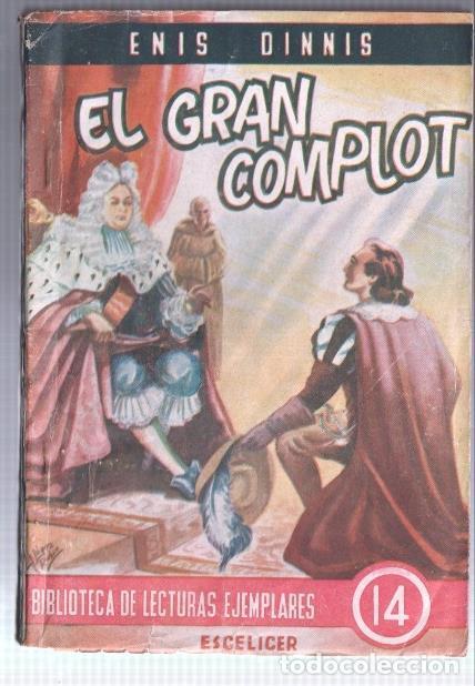 Libros: Biblioteca de Lecturas Ejemplares numero 14: El gran complot - Enid Dinnis