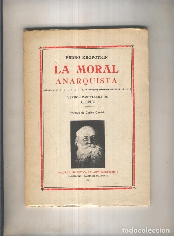 Libri di seconda mano: La moral anarquista - Pedro Kropotkin