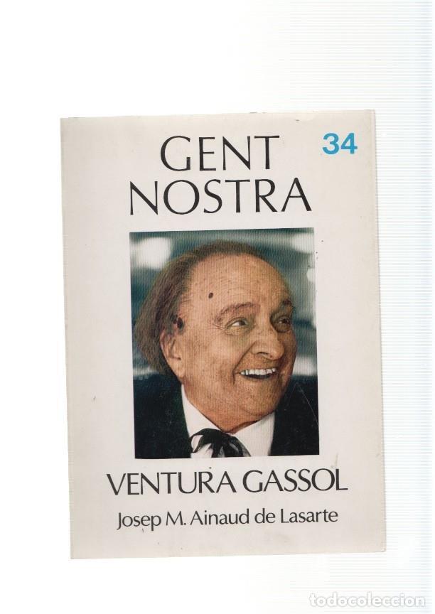 Libri di seconda mano: Gent Nostra numero 34: Ventura Gassol - Josep M. Ainaud de Lasarte