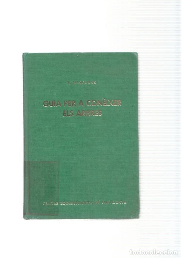 Libri di seconda mano: Guia per a coneixer els arbres - Francesc Masclans