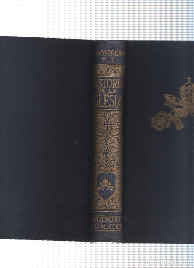 Libros: Historia de la Iglesia - E. de Moreau S.J. - Foto 1